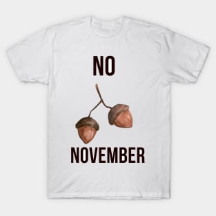 No nut November T-Shirt